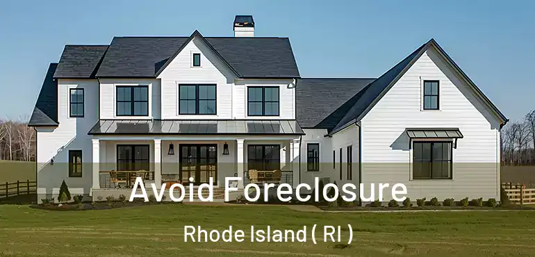  Avoid Foreclosure Rhode Island ( RI )