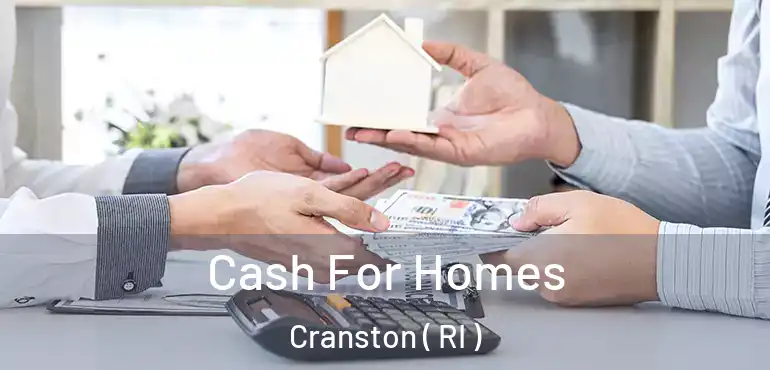 Cash For Homes Cranston ( RI )