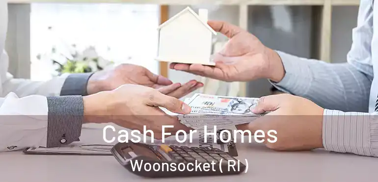 Cash For Homes Woonsocket ( RI )
