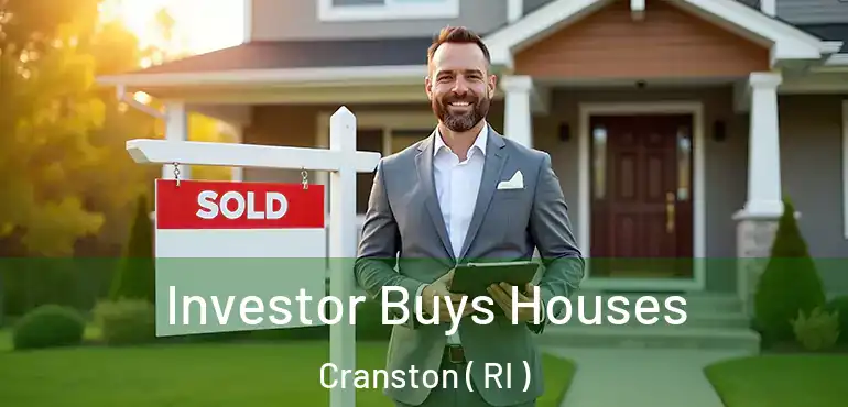Investor Buys Houses Cranston ( RI )