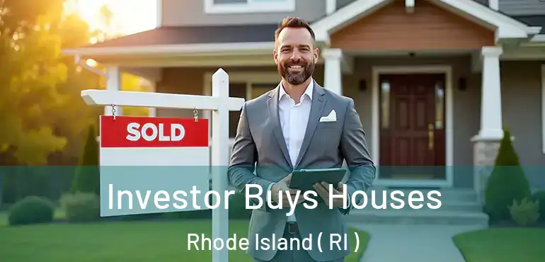Investor Buys Houses Rhode Island ( RI )