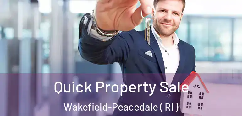  Quick Property Sale Wakefield-Peacedale ( RI )