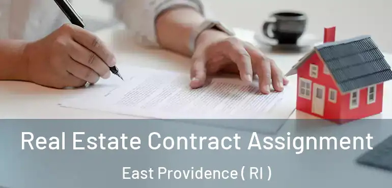  Real Estate Contract Assignment East Providence ( RI )