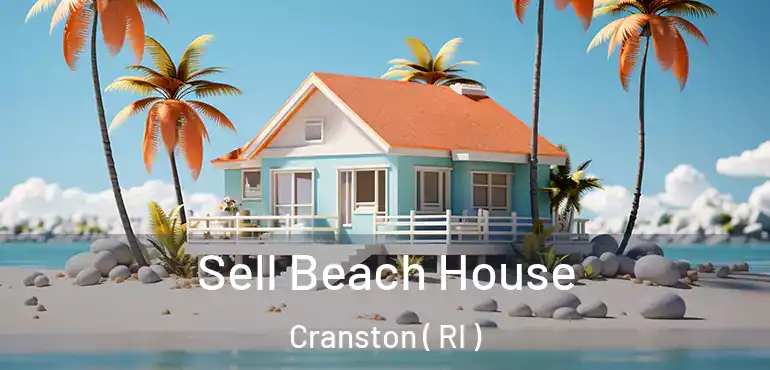 Sell Beach House Cranston ( RI )