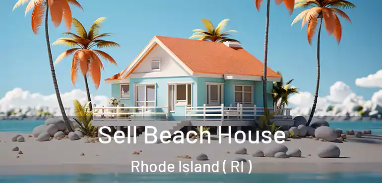  Sell Beach House Rhode Island ( RI )
