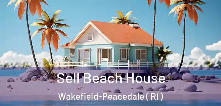 Sell Beach House Wakefield-Peacedale ( RI )