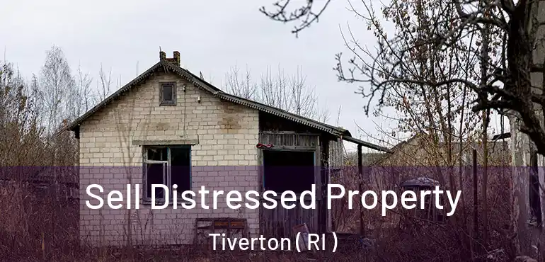 Sell Distressed Property Tiverton ( RI )