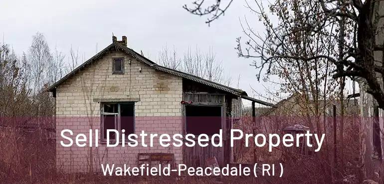 Sell Distressed Property Wakefield-Peacedale ( RI )