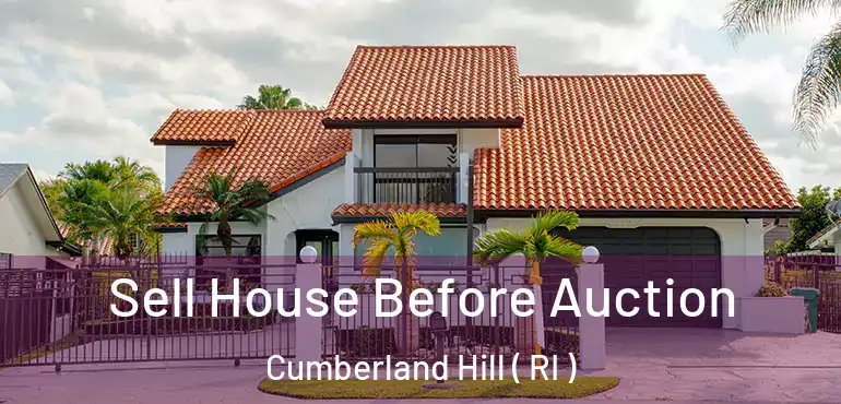  Sell House Before Auction Cumberland Hill ( RI )