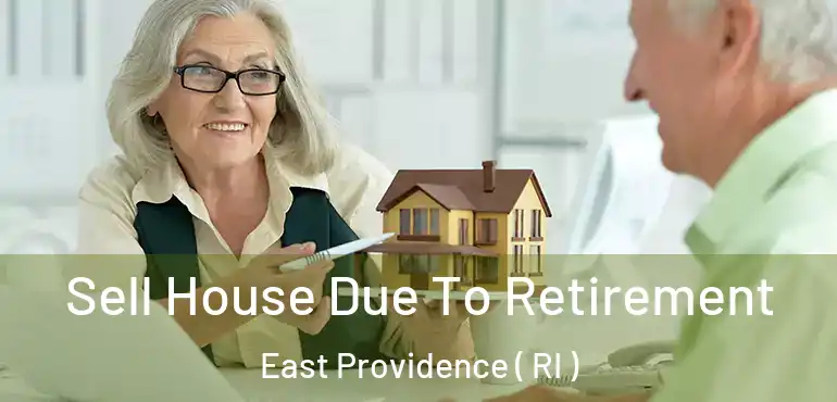  Sell House Due To Retirement East Providence ( RI )