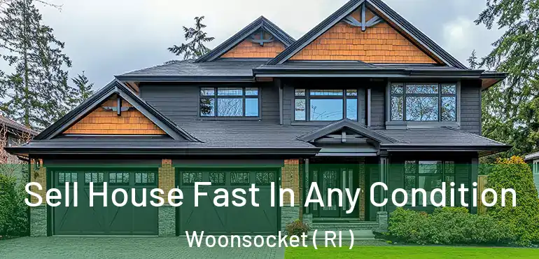Sell House Fast In Any Condition Woonsocket ( RI )