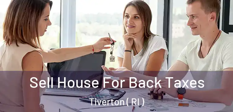 Sell House For Back Taxes Tiverton ( RI )
