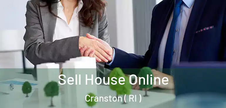 Sell House Online Cranston ( RI )