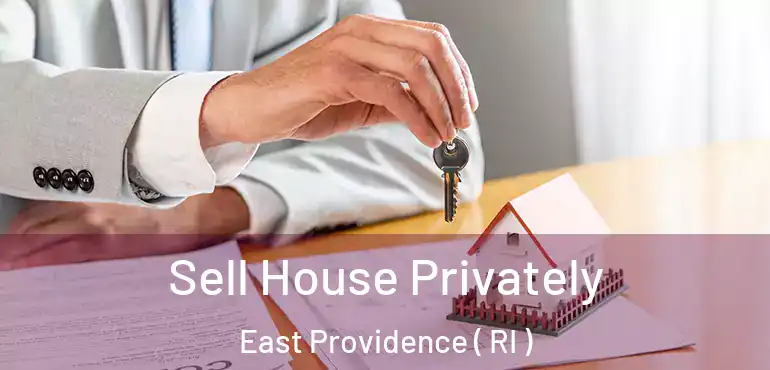Sell House Privately East Providence ( RI )