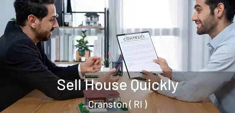Sell House Quickly Cranston ( RI )