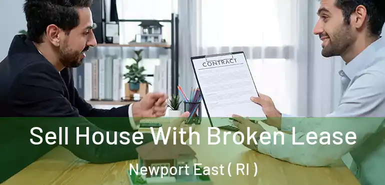 Sell House With Broken Lease Newport East ( RI )