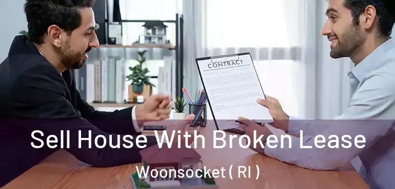 Sell House With Broken Lease Woonsocket ( RI )