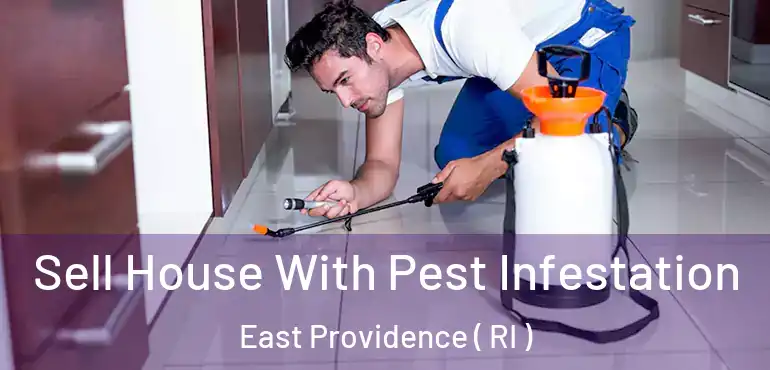  Sell House With Pest Infestation East Providence ( RI )