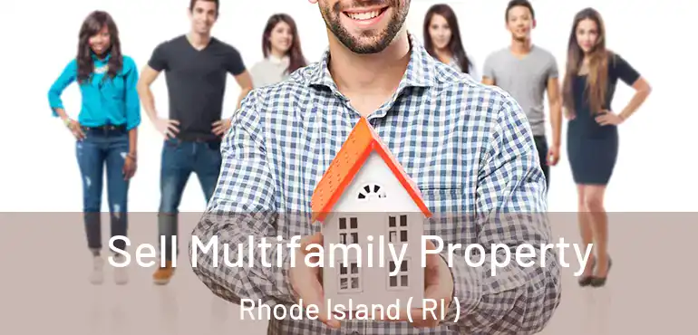 Sell Multifamily Property Rhode Island ( RI )