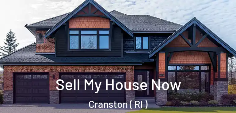 Sell My House Now Cranston ( RI )