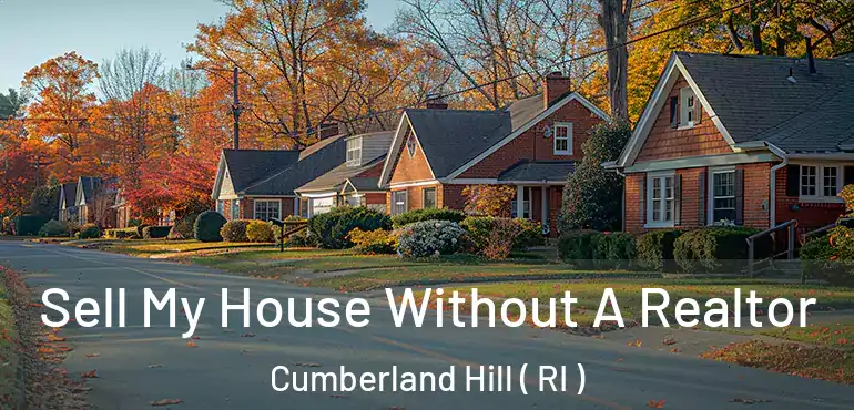  Sell My House Without A Realtor Cumberland Hill ( RI )