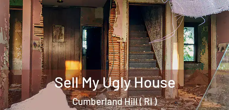  Sell My Ugly House Cumberland Hill ( RI )