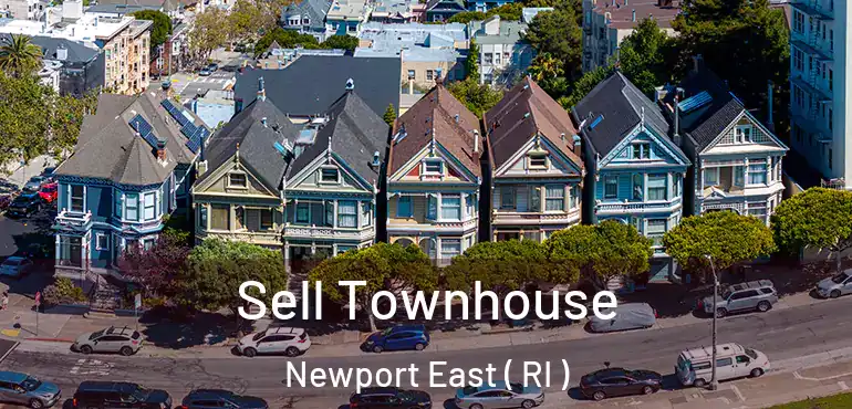 Sell Townhouse Newport East ( RI )