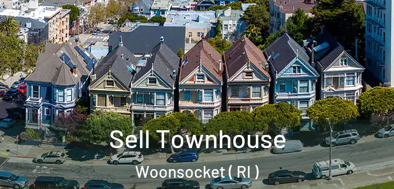 Sell Townhouse Woonsocket ( RI )