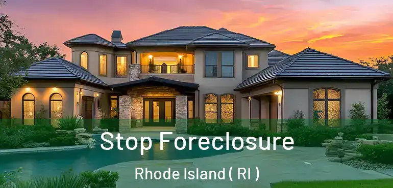 Stop Foreclosure Rhode Island ( RI )