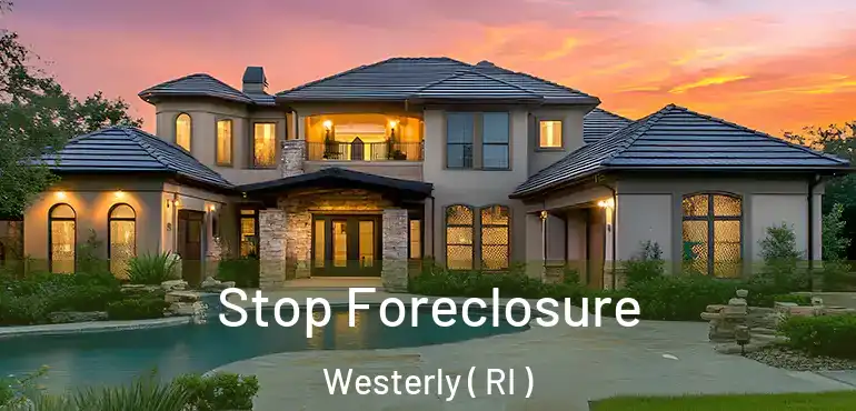 Stop Foreclosure Westerly ( RI )