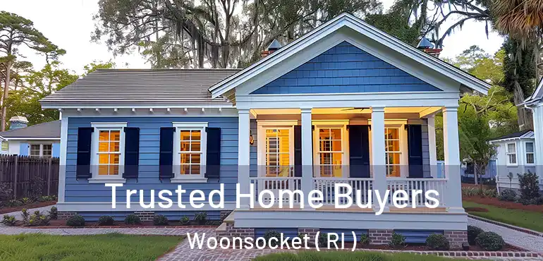 Trusted Home Buyers Woonsocket ( RI )