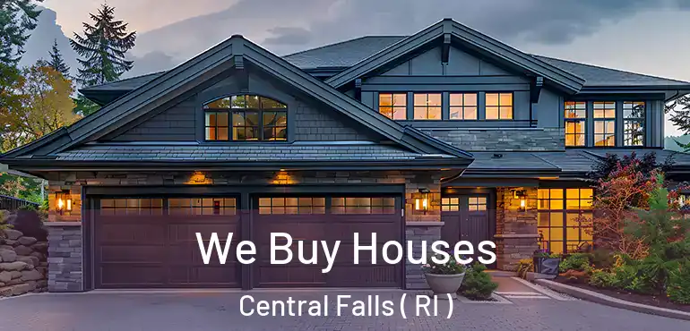  We Buy Houses Central Falls ( RI )