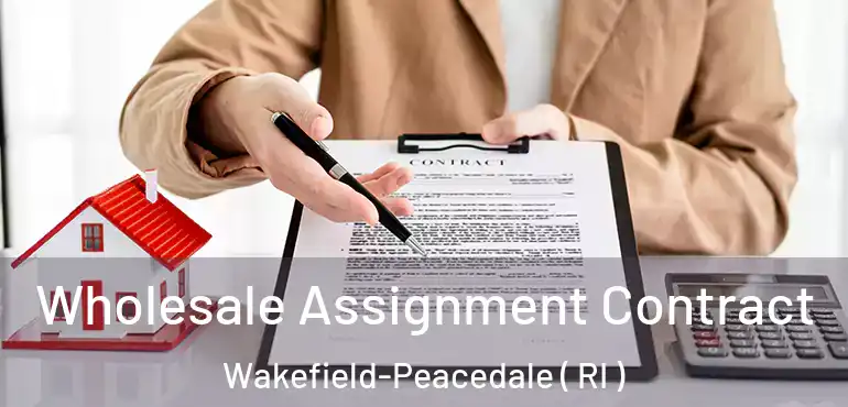 Wholesale Assignment Contract Wakefield-Peacedale ( RI )